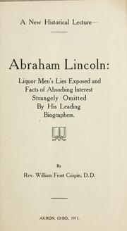 A new historical lecture--Abraham Lincoln by Crispin, William Frost