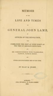 Cover of: Memoir of the life and times of General John Lamb by Isaac Q. Leake
