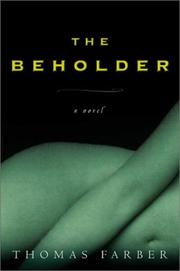 Cover of: The beholder: a novel