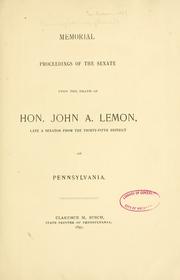 Cover of: Memorial proceedings of the Senate upon the death of Hon. John A. Lemon | Pennsylvania. General Assembly. Senate.