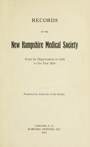 Cover of: Records of the New Hampshire medical society from its organization in 1791 to the year 1854.