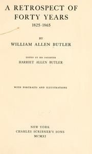 Cover of: A retrospect of forty years, 1825-1865 by William Allen Butler
