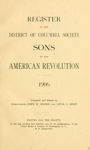 Cover of: Register of the District of Columbia society, Sons of the American Revolution, 1906