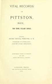 Vital records of Pittston, Maine, to the year 1892 by Pittston (Me.)