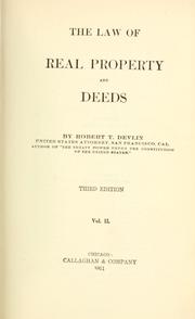 Cover of: The law of real property and deeds