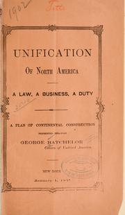 Cover of: Unification of North America: a law, a business, a duty.