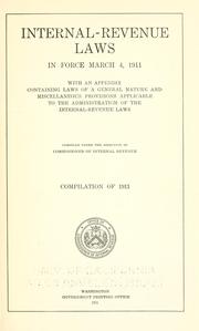 Cover of: Internal-revenue laws in force March 4, 1911 by United States