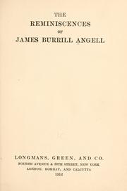 Cover of: The reminiscences of James Burrill Angell. by James Burrill Angell