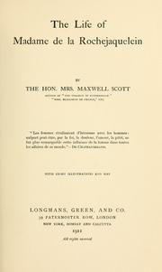 Cover of: The life of Madame de la Rochejaquelein by Mary Monica Maxwell-Scott
