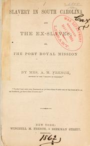 Cover of: Slavery in South Carolina and the ex-slaves