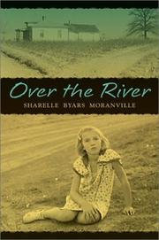Cover of: Over the river | Sharelle Byars Moranville