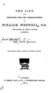 Cover of: The life and selections from the correspondence of William Whewell
