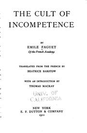 Cover of: The cult of incompetence by Émile Faguet