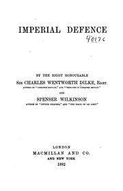 Cover of: Imperial defence by Dilke, Charles Wentworth Sir