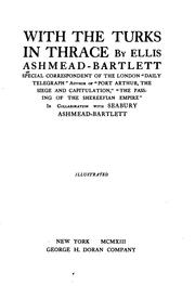 Cover of: With the Turks in Thrace by Ellis Ashmead-Bartlett