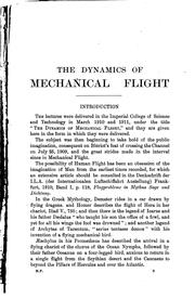 Cover of: The dynamics of mechanical flight: lectures delivered at the Imperial college of science and technology, March, 1910 and 1911