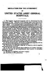 Cover of: Regulations for the government of United States army general hospitals, 1914.