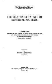 Cover of: The relation of fatigue to industrial accidents by Emory Stephen Bogardus