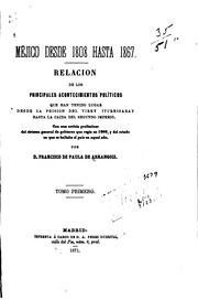 Cover of: Méjico desde 1808 hasta 1867 by Francisco de Paula de Arrangoiz y Berzábal