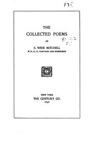 Cover of: The collected poems of S. Weir Mitchell by S. Weir Mitchell