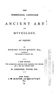 Cover of: The symbolical language of ancient art and mythology by Knight, Richard Payne
