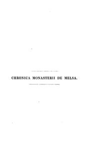 Cover of: Chronica monasterii de Melsa: a fundatione usque ad annum 1396, auctore Thoma de Burton, abbate.  Accedit continuatio ad annum 1406 a monacho quodam ipsius domus.