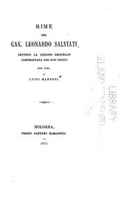 Cover of: Rime del cav. Leonardo Salviati: secondo la lezione originale, confrontata con due codici