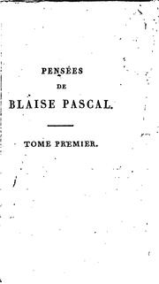 Pensées de Blaise Pascal by Blaise Pascal