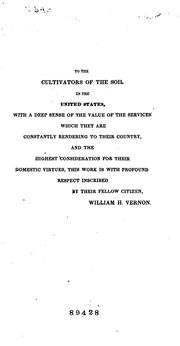Cover of: methodical treatise on the cultivation of the mulberry tree, on the raising of silk worms, and on winding the silk from the cocoons. | William H. Vernon