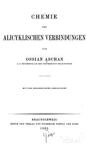 Cover of: Chemie der alicyklischen verbindungen by Ossian Aschan