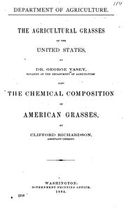 Cover of: The agricultural grasses of the United States by Vasey, George., George Vasey