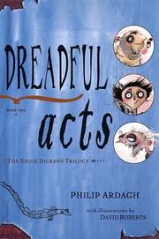 Cover of: Dreadful acts by Philip Ardagh