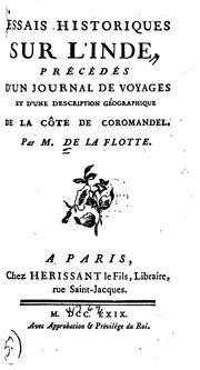 Cover of: Essais historiques sur l'Inde: précédés d'un journal de voyages et d'une description géographique de la côte de Coromandel.