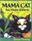 Cover of: Mama Cat Has Three Kittens