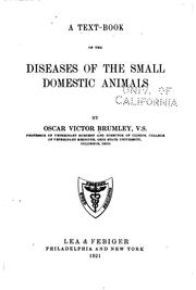 A text-book of the diseases of the small domestic animals by Oscar Victor Brumley
