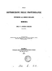 Cover of: Sulla distribuzione delle protuberanze intorno al disco solare by Angelo Secchi