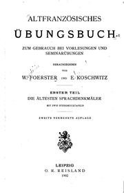 Cover of: Altfranzösisches übungsbuch zum gebrauch bei vorlesungen und seminarübungen by Wendelin Foerster