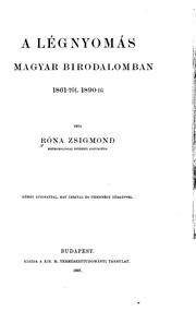 Cover of: A légnyomás a magyar birodalomban 1861-től 1890-ig