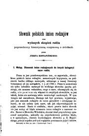 Cover of: Słownik polskich imion ródzajow oraz wyższych skupień roślin by Józef Tomasz Rostafiński