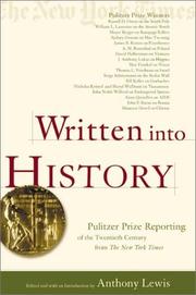 Cover of: Written into History: Pulitzer Prize Reporting of the Twentieth Century from The New York Times