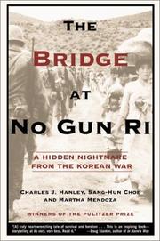 Cover of: The Bridge at No Gun Ri by Charles J. Hanley, Martha Mendoza, Sang-hun Choe
