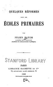 Cover of: Quelques réformes dans les écoles primaires by Julien Hayem