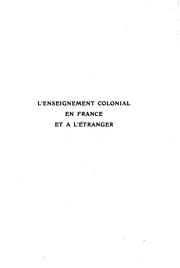 Cover of: L' enseignement colonial en France et à l'étranger