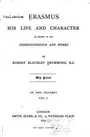 Cover of: Erasmus; his life and character as shown in his correspondence and works