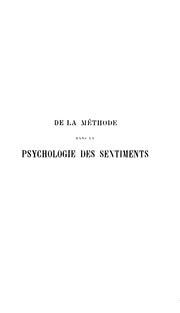 Cover of: De la méthode dans la psychologie des sentiments