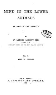 Cover of: Mind in the lower animals, in health and disease