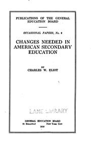 Cover of: Changes needed in American secondary education