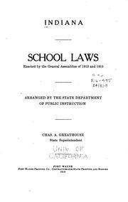 Cover of: School laws enacted by the General assemblies of 1913 and 1915 by Indiana.