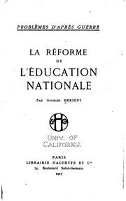 Cover of: La réforme de l'éducation nationale by Georges Hersent