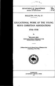 Cover of: Educational work of the Young Men's Christian Associations, 1916-1918 by Orr, William